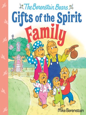 cover image of Family (Berenstain Bears Gifts of the Spirit)